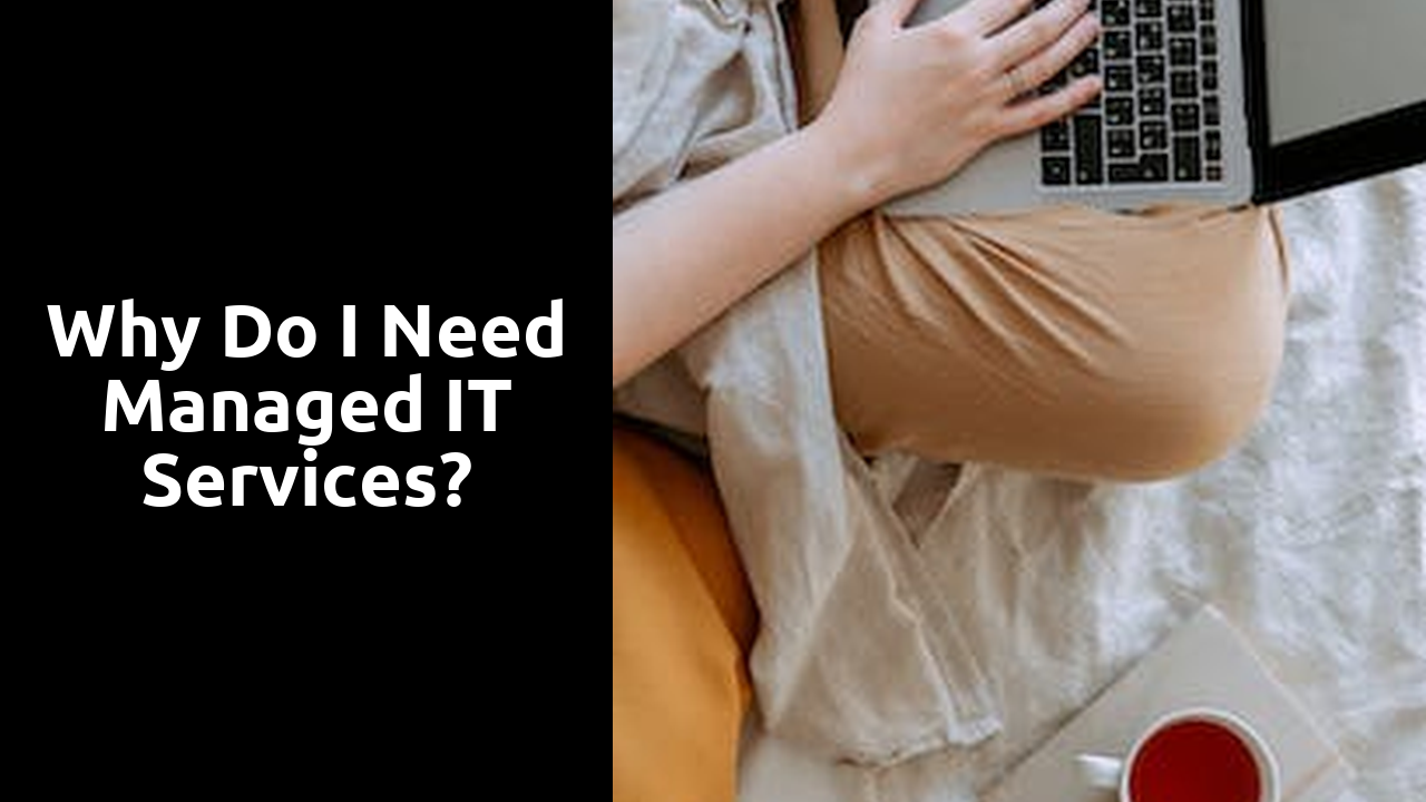 Why do I need managed IT services?
