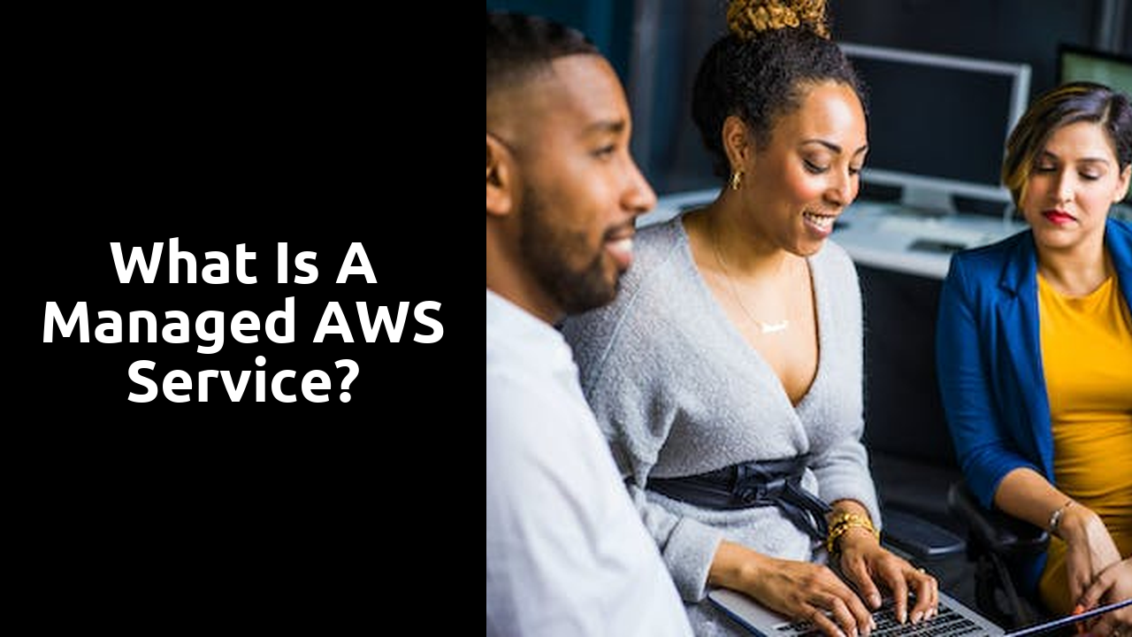 What is a managed AWS service?